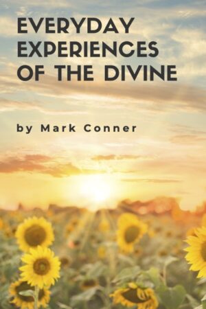 Everyday Experiences of the Divine