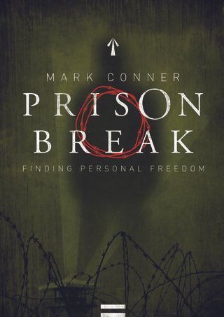 Prison Break by Mark Conner (Book Cover)
